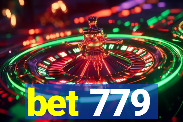 bet 779